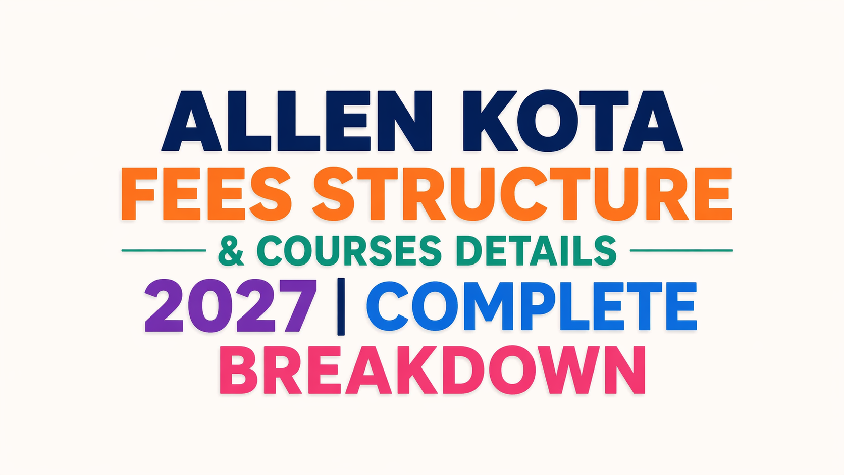 Allen Kota Fee Structure 2027: Complete Guide to NEET and JEE Courses
